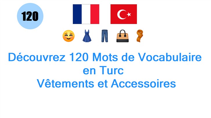 Découvrez 120 Mots de Vocabulaire en Turc : Vêtements et Accessoires